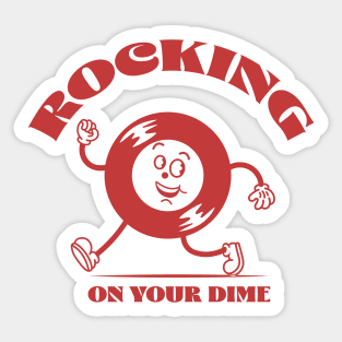 Red Rocking on your dime Sticker